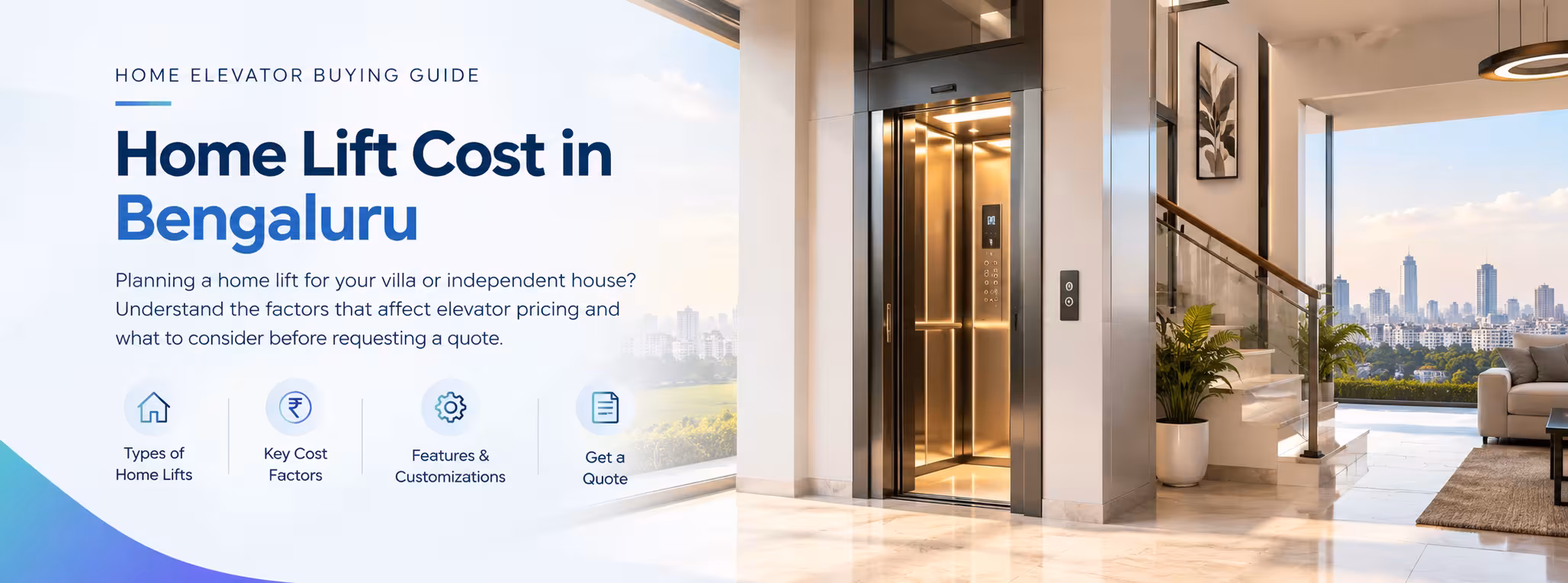 Home lift cost planning guide — BRISK Elevators Bengaluru